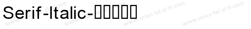 Serif-ltalic字体转换
