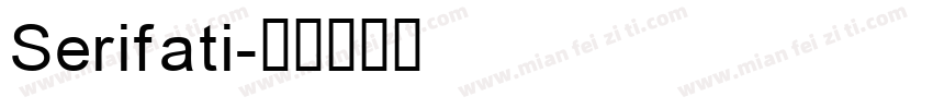 Serifati字体转换