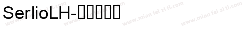 SerlioLH字体转换