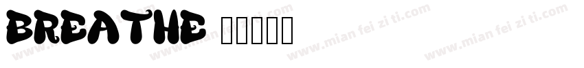 breathe字体转换