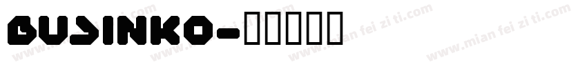 BUSINKO字体转换