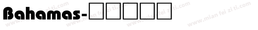 Bahamas字体转换
