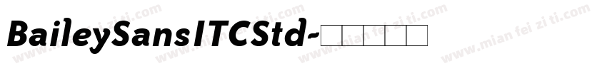 BaileySansITCStd字体转换