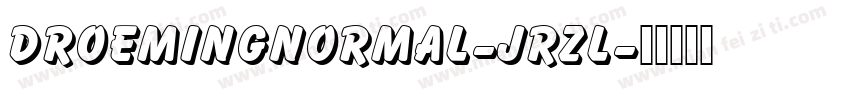 DroemingNormal-jRzl字体转换