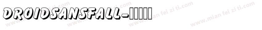 droidsansfall字体转换