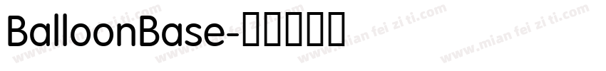BalloonBase字体转换