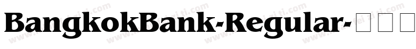 BangkokBank-Regular字体转换