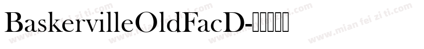 BaskervilleOldFacD字体转换