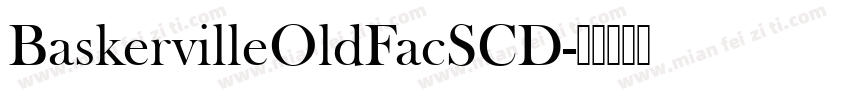 BaskervilleOldFacSCD字体转换