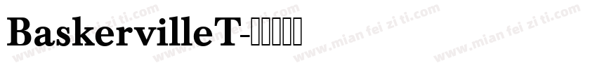 BaskervilleT字体转换