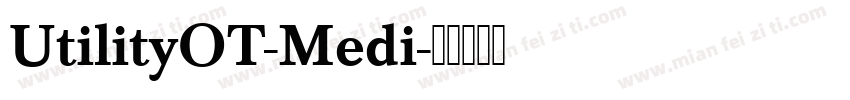 UtilityOT-Medi字体转换