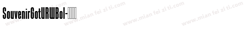 SouvenirGotURWBol字体转换