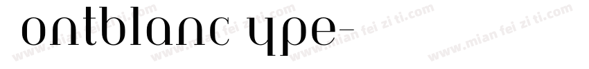 MontblancType字体转换
