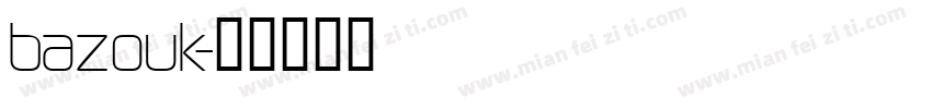 bazouk字体转换
