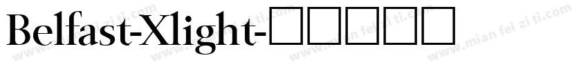 Belfast-Xlight字体转换