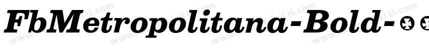 FbMetropolitana-Bold字体转换