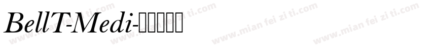 BellT-Medi字体转换