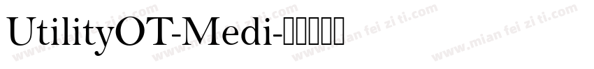 UtilityOT-Medi字体转换