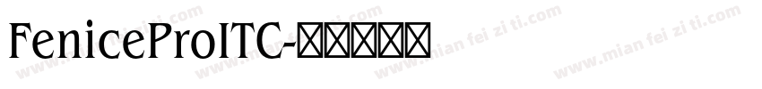 FeniceProITC字体转换