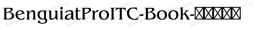 BenguiatProITC-Book字体转换