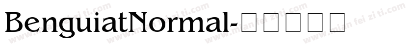 BenguiatNormal字体转换