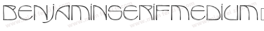 BenjaminSerifMedium字体转换 BenjaminSerifMedium字体转换
