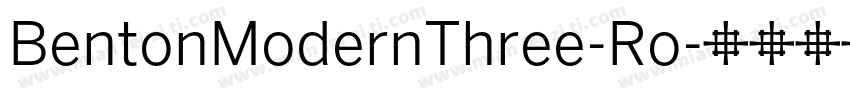 BentonModernThree-Ro字体转换