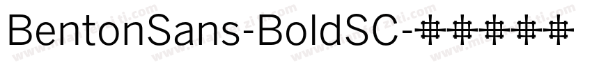 BentonSans-BoldSC字体转换