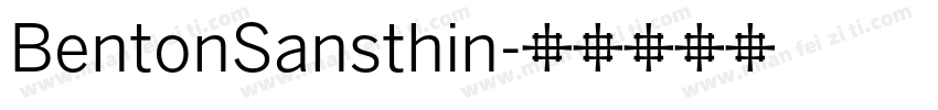 BentonSansthin字体转换