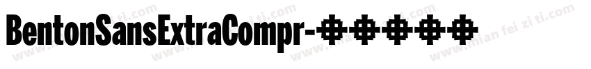 BentonSansExtraCompr字体转换