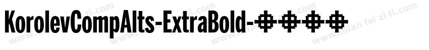 KorolevCompAlts-ExtraBold字体转换