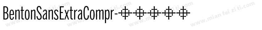 BentonSansExtraCompr字体转换