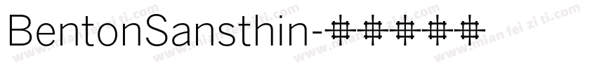 BentonSansthin字体转换