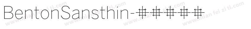 BentonSansthin字体转换