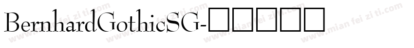 BernhardGothicSG字体转换