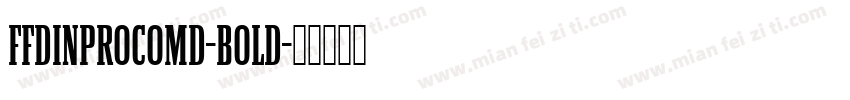 FFDINProComd-Bold字体转换