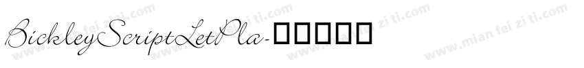 BickleyScriptLetPla字体转换