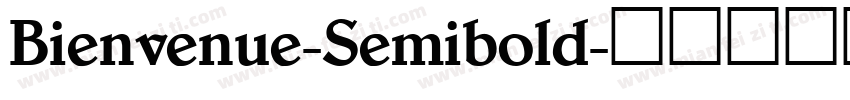 Bienvenue-Semibold字体转换