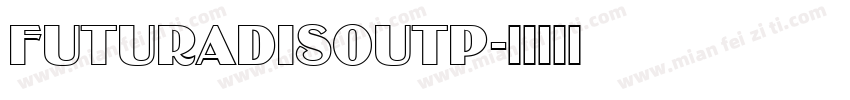 FuturaDisOutp字体转换