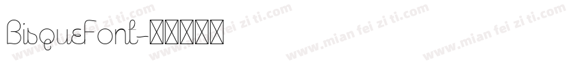 BisqueFont字体转换