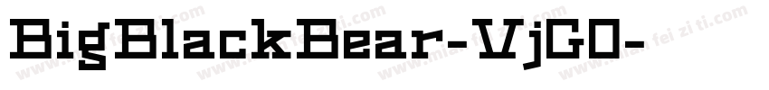 BigBlackBear-VjG0字体转换