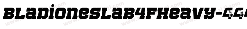 BladiOneSlab4FHeavy字体转换