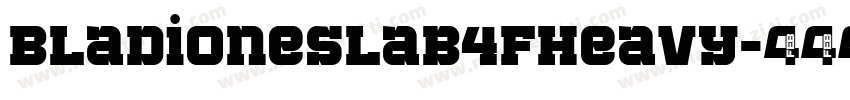 BladiOneSlab4FHeavy字体转换