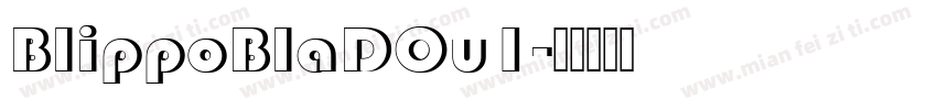 BlippoBlaDOu1字体转换