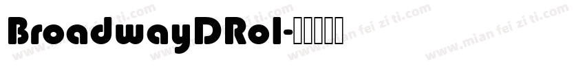 BroadwayDRo1字体转换