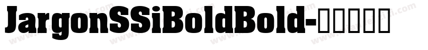 JargonSSiBoldBold字体转换