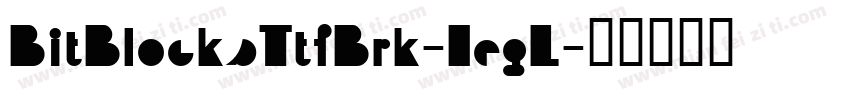 BitBlocksTtfBrk-1egL字体转换