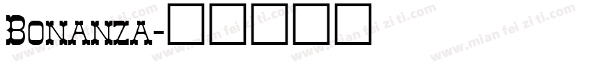 Bonanza字体转换