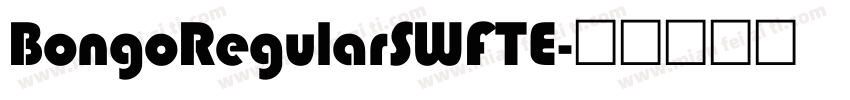 BongoRegularSWFTE字体转换