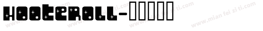 Hooteroll字体转换
